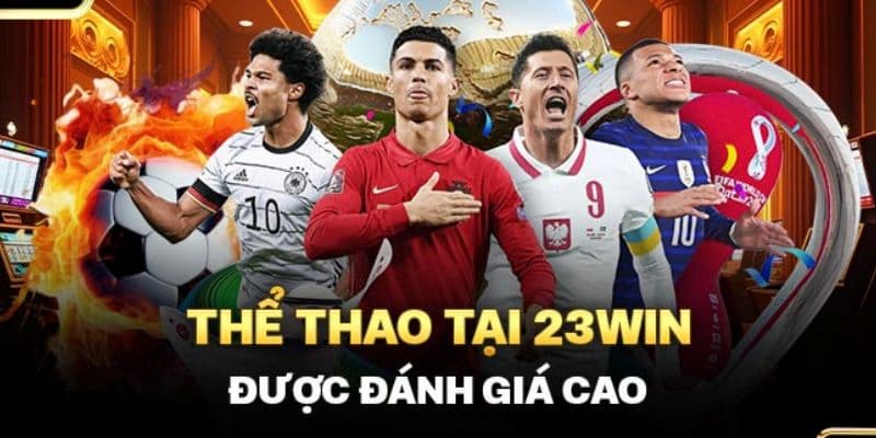 Sức hút đến từ sảnh thể thao triệu đô tại 23Win