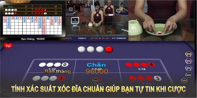 Cách tính xác suất xóc đĩa chuẩn giúp bạn tự tin hơn khi tham gia các ván cược